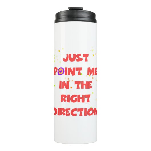 正しい方向を指さすだけだ タンブラー (正面)