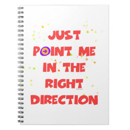 正しい方向を指さすだけだ ノートブック