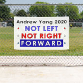 正し離れくないフォワード – Andrew Yang 2020 横断幕 (インサイチュ)
