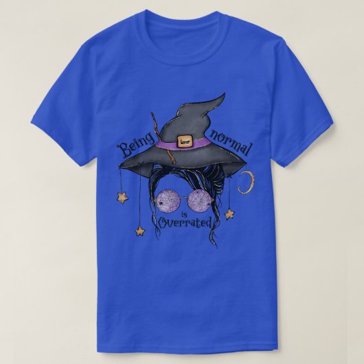 正常であることは、ハロウィーン乱雑Bun Witc過多である Tシャツ (デザイン正面)