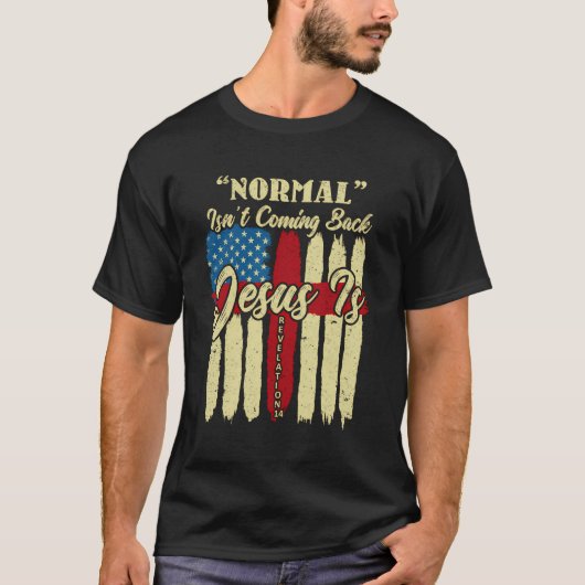 正常ではない来の背中イエスは啓示14米国 Tシャツ (正面)