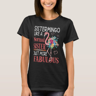 正常な妹のようにちょうどファブルーウのようにシスティンゴ Tシャツ