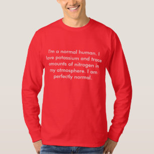 正常な常態 Tシャツ