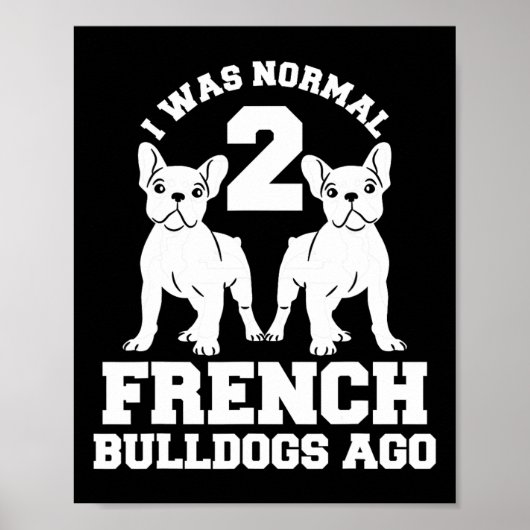 正常な2ブルドッグフランスの前の動物愛犬だった ポスター (正面)