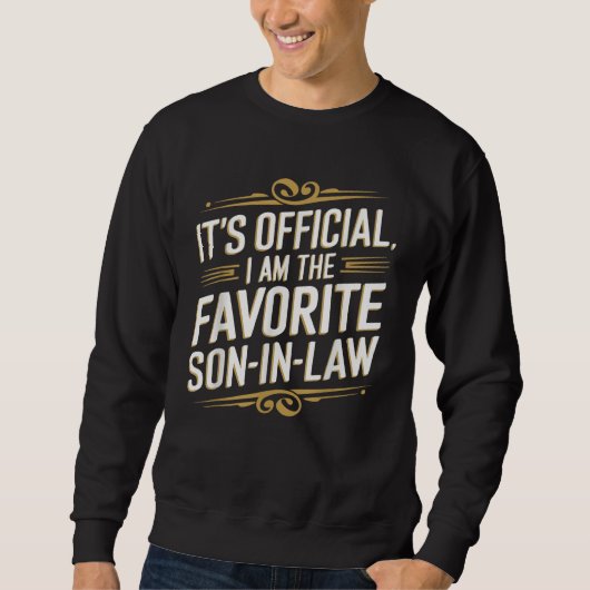 正式な私は法のお気に入りの息子だおもしろい スウェットシャツ (正面)