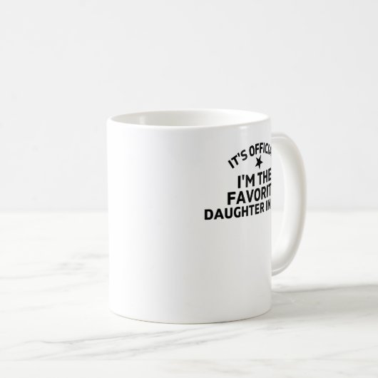 正式な私は法律お気に入りのの娘だ コーヒーマグカップ (正面右)