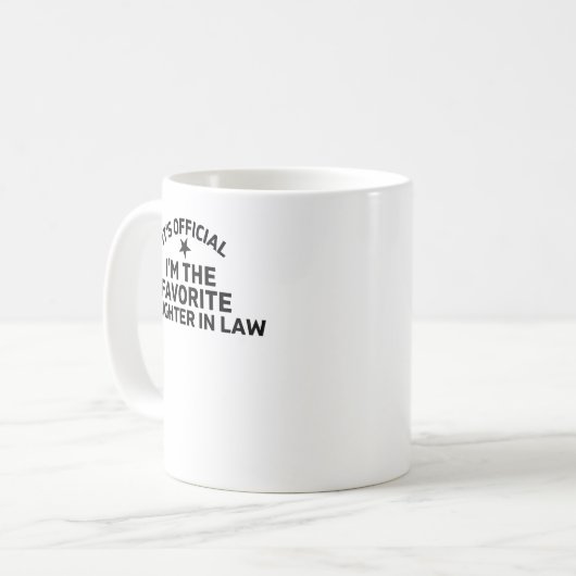 正式な私は法律お気に入りのの娘だ コーヒーマグカップ (正面左)