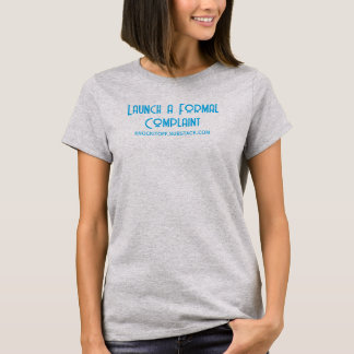 正式な苦情を申し立てる Tシャツ