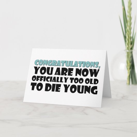 正式には歳をとっても若くして死なない、おもしろい誕生日 カード (正面)
