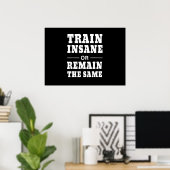 正気でない、または同じ状態を維持する ポスター (ホームオフィス)