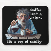 正気のカップ マウスパッド (正面)