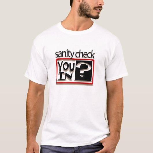 正気の点検… Tシャツ (正面)