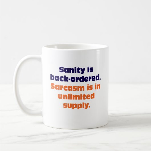 正気は繰越し注文されます コーヒーマグカップ (左)