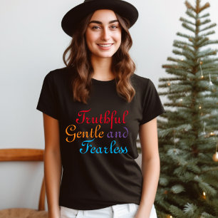 正直な優しい恐れのないTシャツ Tシャツ