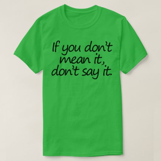 正直についての卑劣なIt引用文タイポグラフィ Tシャツ (デザイン正面)