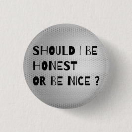 正直に言うか、いいボタンを押せばいクールい 缶バッジ