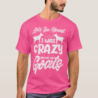 正直に言うとヤギの熱狂する前だった Tシャツ