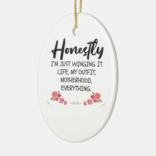 正直ママの引用文プレゼントにおもしろいうつってるよ セラミックオーナメント (左)