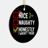 正直私いけなはクリスマスに行かなかった セラミックオーナメント (右)