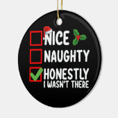 正直私いけなはクリスマスに行かなかった セラミックオーナメント (左)