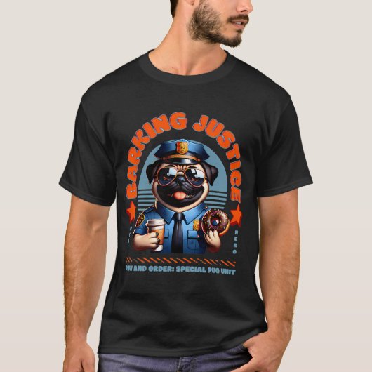 正義の吠え声 - パグ警察 Tシャツ (正面)
