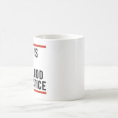 正義は実なり コーヒーマグカップ (中央)