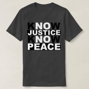 正義は平和を知っている Tシャツ