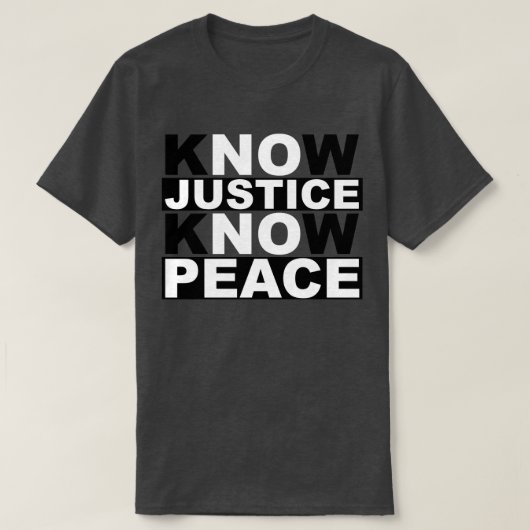 正義は平和を知っている Tシャツ (デザイン正面)