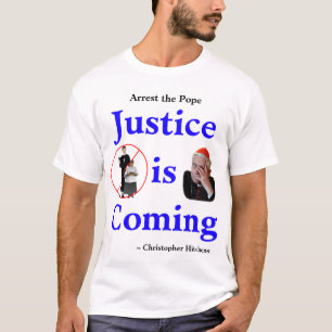 正義は来ています Tシャツ