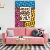 正義は課せられない – 社会正義プリント キャンバスプリント (インサイチュ (リビング))