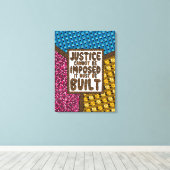 正義は課せられない – 社会正義プリント キャンバスプリント (インサイチュ (ウッドフロア))