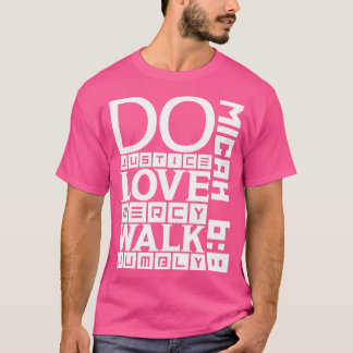 正義を愛する慈悲を謙虚に歩く Tシャツ