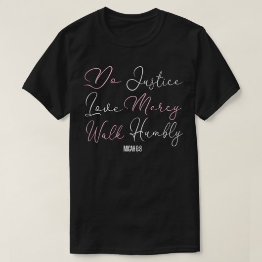 正義を愛する慈悲を謙虚に聖書の聖句Tees歩く Tシャツ (デザイン正面)
