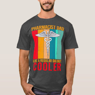 正規のパパのように薬剤師のパパがクール Tシャツ