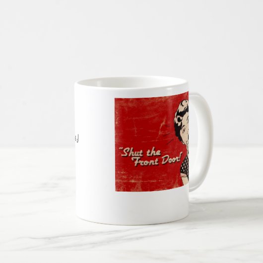 正面玄関、おはようの恋人の顔のマグを締めて下さい コーヒーマグカップ (正面右)