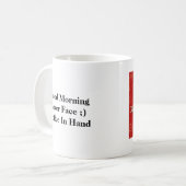 正面玄関、おはようの恋人の顔のマグを締めて下さい コーヒーマグカップ (正面左)