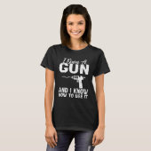 武器の製作 私は銃を持っており、使用方法も知っている 製造者 Tシャツ (正面フル)