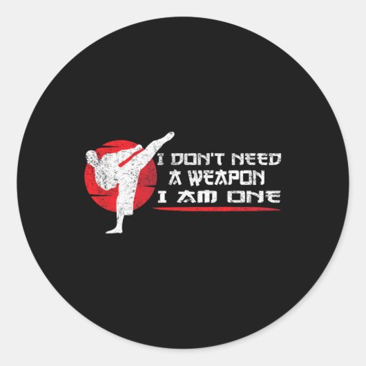 武器は必要ない 自分が武器 - 武道 おもしろ ラウンドシール (正面)