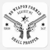 武器は私に対して形成されない – Isaiah 54:17 保護 スクエアシール (正面)