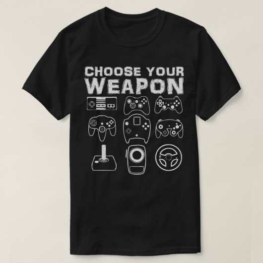 武器を選おもしろい択Video Game Player Gaming Tシャツ (デザイン正面)