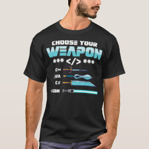 武器を選ぶC++ Java Python Cプログラマ Tシャツ