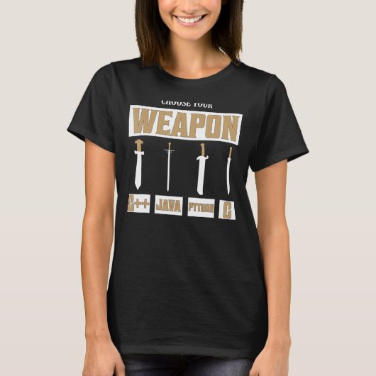 武器C++、Java、Python、Cプログラマを選択 Tシャツ (正面)