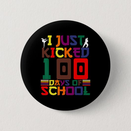 武術アーツ私が学校の100の日を蹴ったカラ 缶バッジ (正面)