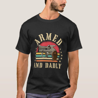 武装しててお父さんらしいデッドリーなお父さん ユーモア Tシャツ