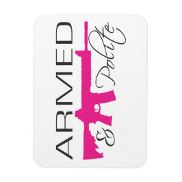 武装して礼儀正しく、マグネット マグネット