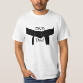 武道の黒帯TKDのパパ Tシャツ (正面)
