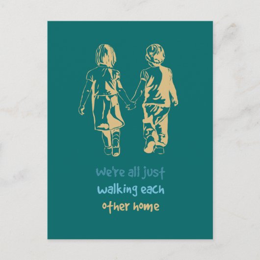 歩くお互いのホーム感動的引用文 ポストカード (正面)