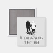 歩くお互いのホーム感動的引用文 マグネット (正面/裏面)