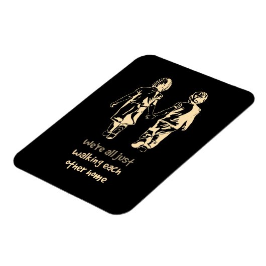 歩くお互いのホーム感動的引用文 マグネット (左側)