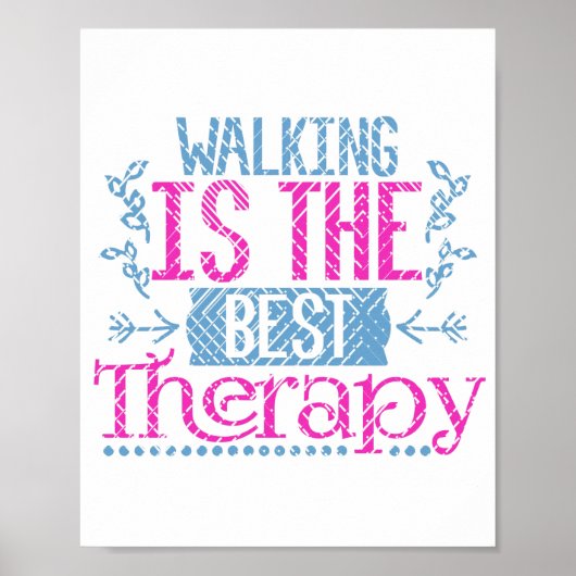 歩くが最高のセラピー引用文 ポスター (正面)